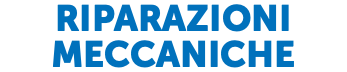 RIPARAZIONI MECCANICHE